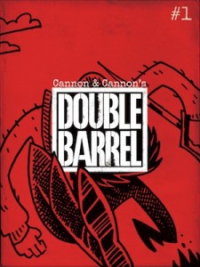 Double Barrel 01 from Kevin and Zander Cannon