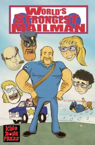 World's Strongest Mailman issue 1 from King Bone Press
