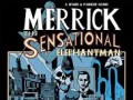 Merrick The Sensational Elephantman