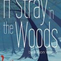 a stray in the woods
