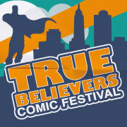 True Believers Comic Festival