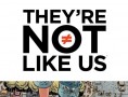 They're Not Like Us #1