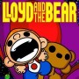 Lloyd and the Bear