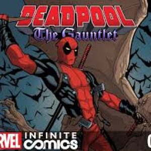 Deadpool The Gauntlet #1