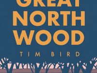 The Great North Wood - Tim Bird - Cover