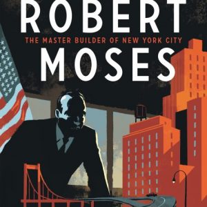 170427_RobertMoses_Cover_PB.indd