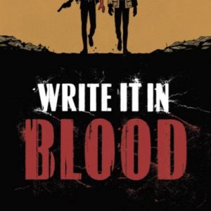 Write It In Blood 1 cover